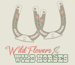 Wildflowers, Wild Horses