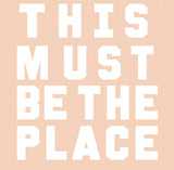 Must Be The Place - Peach